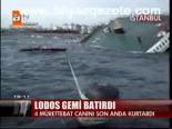 Lodos Gemi Batırdı