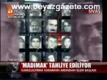 Madımak Tahliye Ediliyor
