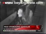 Halk Otobüsünü Soydular