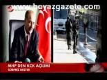 Mhp'den Kck Açılımı