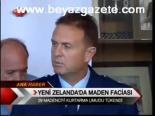 Yeni Zelanda'da Maden Faciası