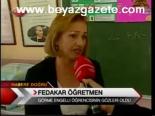 Fedakar Öğretmen