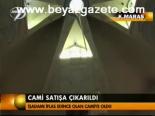 Cami Satışa Çıkarıldı