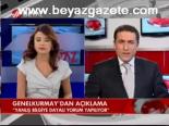 Genelkurmay'dan Açıklama