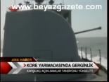Kore Yarımadası'nda Gerginlik