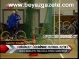 Bisiklet Üzerinde Futbol Keyfi