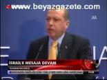 İsrail'e Mesaja Devam