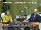 Imf Geliyor