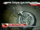 Hız Tutkusu Ölüm Getirdi