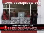 Mersin'de İşci Eylemi