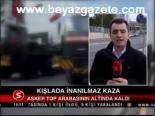 Kışlada İnanılmaz Kaza