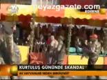 Kurtuluş Gününde Skandal