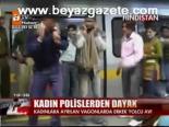 Kadın Polislerden Dayak