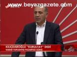 Kılıçdaroğlu Kurultay Dedi