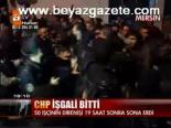 Chp İşgali Bitti
