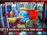 Büyüklere Oyuncak Fuarı