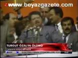 Turgut Özal'ın Ölümü