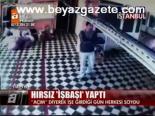 Hırsız İşbaşı Yaptı