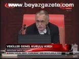 Vekiller Genel Kurulu Kırdı