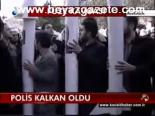 Polis Kalkan Oldu
