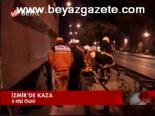 İzmir'de Kaza