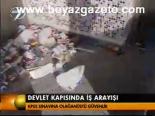 Devlet Kapısında İş Arayışı
