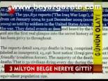 3 Milyon Belge Nereye Gitti?