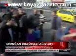 Erdoğan Rektörleri Ağırladı