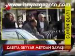 Zabıta - Seyyar Meydan Savaşı
