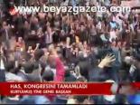 Has, Kongresini Tamamladı