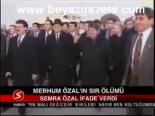 Merhum Özal'ın Sır Ölümü