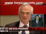 Sav Ateş Püskürdü