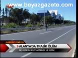 Alanya'da Trajik Ölüm