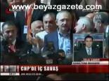 Chp'de İç Savaş
