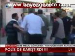 Polis De Karıştırdı!