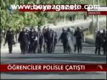 Öğrenciler Polisle Çatıştı