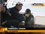 Fabrikada Yangın