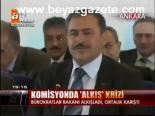 Komisyonda Alkış Krizi