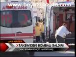 Taksim'deki Bombalı Saldırı