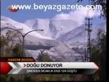 Doğu Donuyor