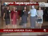 Ankara Ankara Olalı...