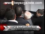 Chpde Sular Durulmuyor
