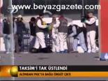 Taksim'i Tak Üstlendi