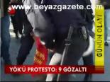 Yök'ü Protesto: 9 Gözaltı