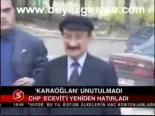 Karaoğlan Unutulmadı