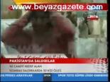 Pakistanda Saldırılar