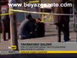 Taksim'deki Saldırı