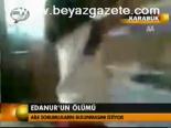 Edanur'un Ölümü