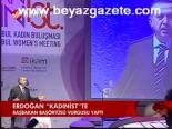 Erdoğan Kadınist'te