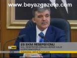 Gül: Resepsiyon Konusu Geride Kaldı Biz İleriye Bakıyoruz